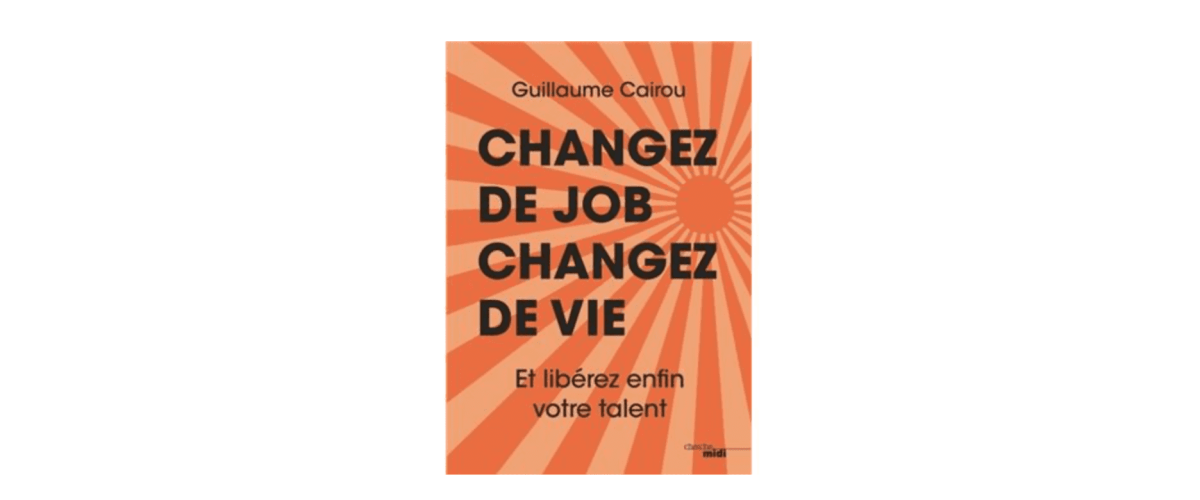 changez de job changez de vie